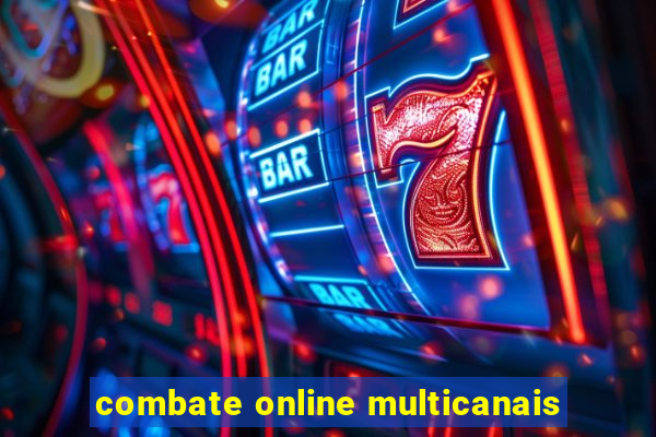 combate online multicanais